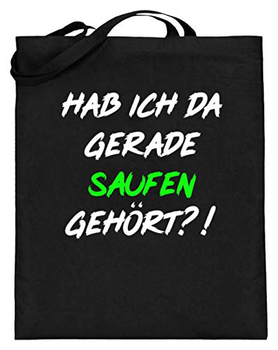 Habe Ich Da Gerade Saufen - Bolsa de yute (con asas largas), color Negro, talla 38cm-42cm