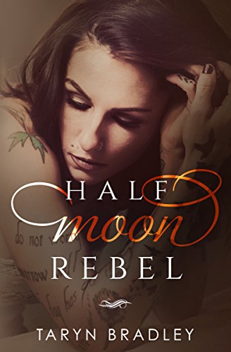 Half Moon Rebel (Half Moon Series Book 2) (English Edition)