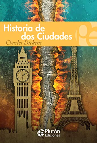 Historia De Dos Ciudades (Colección Grandes Clásicos)