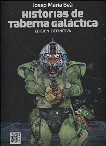 Historias de taberna galáctica - Edición definitiva