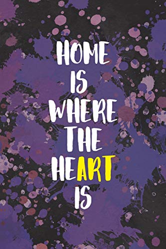 Home I Where The Heart Is: Notebook Journal Composition Blank Lined Diary Notepad 120 Pages Paperback Purple Pincels Graphic Desing
