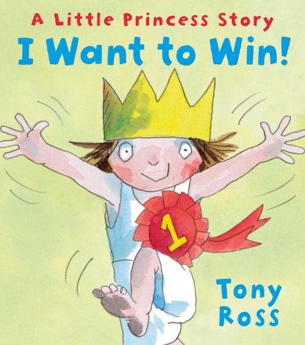 I Want to Win! (Little Princess eBooks Book 15) (English Edition)