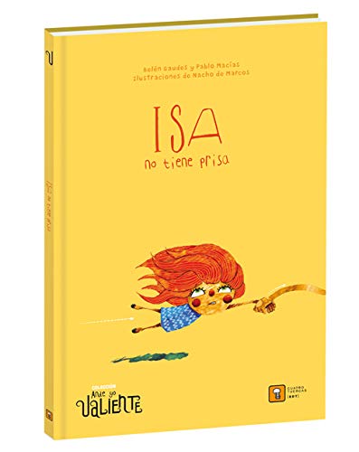 ISA NO TIENE PRISA: 8 (Ande yo valiente) ISA NO TIENE PRISA: 8 (Ande yo valiente)