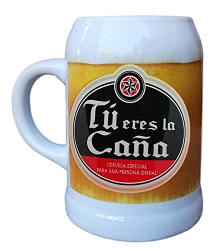 Jarra de cerámica : " TÚ ERES LA CAÑA - CERVEZA ESPECIAL PARA UNA PERSONA GENIAL "