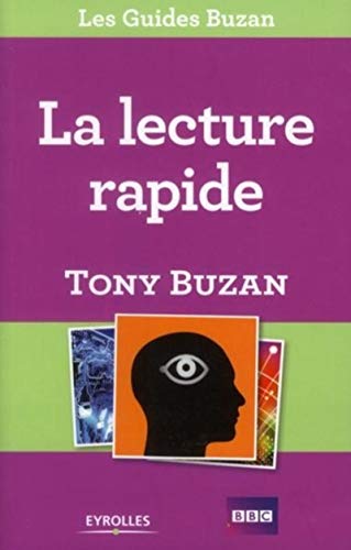 La lecture rapide (Les Guides Buzan)