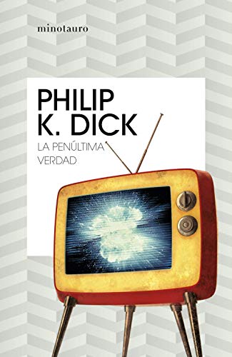 La penúltima verdad (Philip K. Dick)
