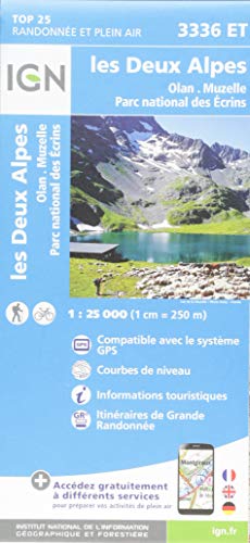 les Deux Alpes. Olan-Muzelle. PN des Ecrins 1:25 000: 3336/ET (Top 25 & série bleue - Carte de randonnée)