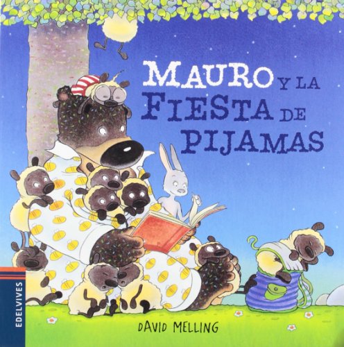 Mauro y la fiesta de pijamas: 3 (Osito Mauro)