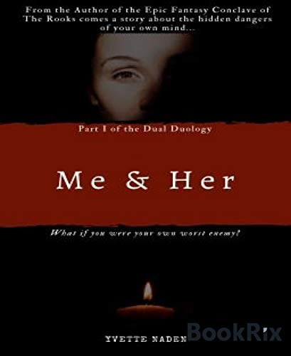 Me & Her: Part I of the Dual Duology (English Edition)