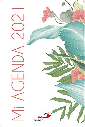 Mi agenda 2021: Cubierta en blanco modelo floral (Calendarios y agendas)