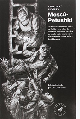 Moscú Petushkí - Edición ilustrada (COLECCION TIERRA DE NADIE)