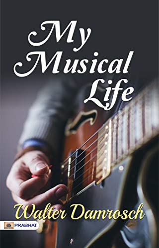 My Musical Life (English Edition)