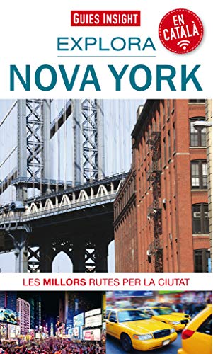 Nova York Explora: Les millors rutes per la ciutat: 4 (Guies insight)