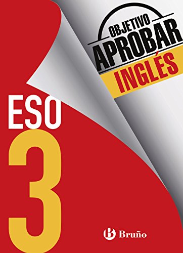 Objetivo aprobar Inglés 3 ESO: Edición 2016 (Castellano - Material Complementario - Objetivo Aprobar) - 9788469612040