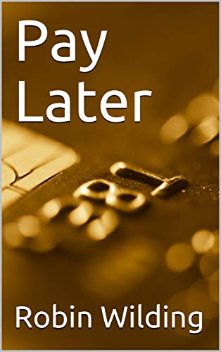 Pay Later (English Edition)
