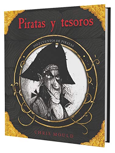 Piratas y tesoros: Diez Cuentos de Piratas (Historias Para Leer Solos)