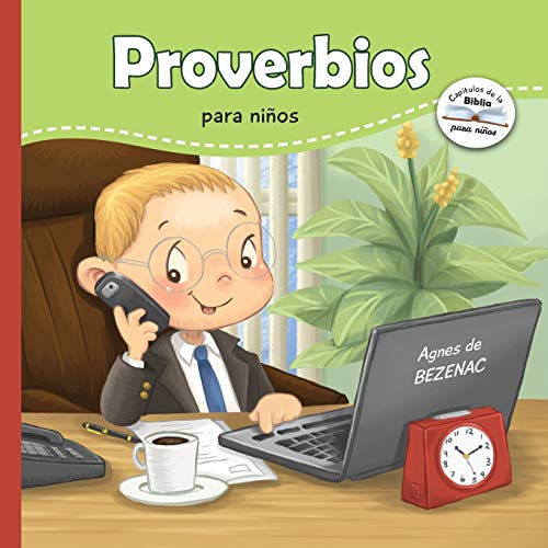 Proverbios para niños: Sabiduría Bíblica para niños: 9 (Capítulos de la Biblia para niños)