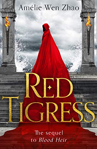 Red Tigress: Book 2 (Blood Heir Trilogy)