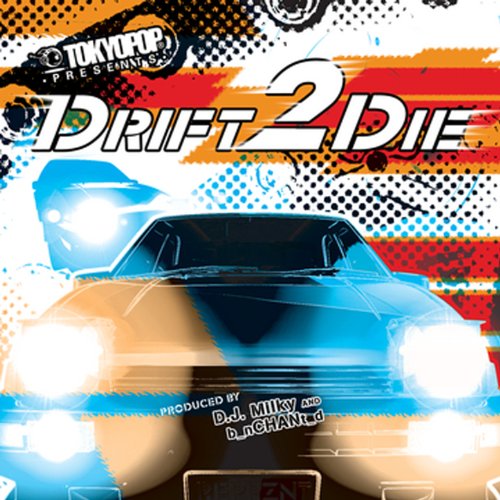 Ride 2 I Die (Music from Initial D)