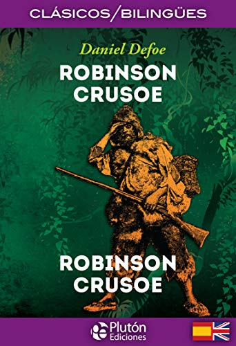 Robinson Crusoe: 1 (Colección Clásicos Bilingües)