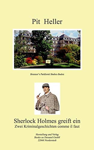 Sherlock Holmes greift ein: Zwei Kriminalgeschichten comme il faut