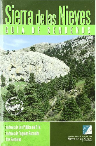 Sierra de las Nieves. Guía de Senderos.: Senderos de uso público del P.N. Senderos de pequeño recorrido. Otros senderos.: 2