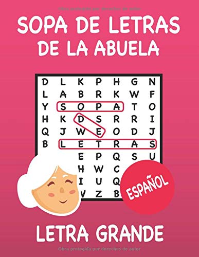 Sopa de Letras de la Abuela: Sopa de Letras para Mayores - Sopa de Letras para Adultos - Sopa de Letras Español - Letra Grande, Aprox. A4