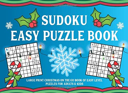 Sudoku Easy Puzzle Book: Large Print Christmas On the Go Book of Easy Level Puzzles for Adults & Kids [Idioma Inglés]