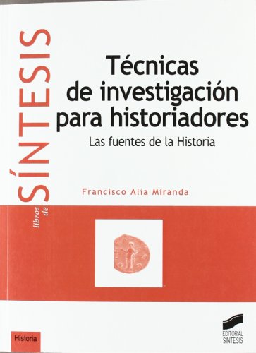 Técnicas de investigación para historiadores