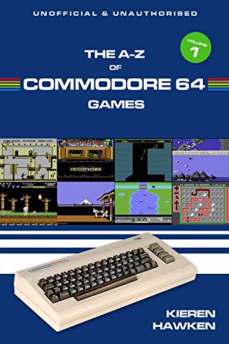 The A-Z of Commodore 64 Games: Volume 1 (The A-Z of Retro Gaming) (English Edition)