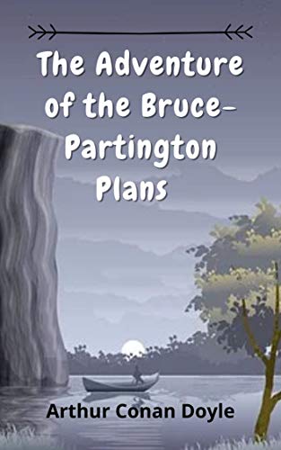 The Adventure of the Bruce-Partington Plans (English Edition)