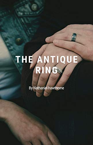 The Antique Ring (English Edition)