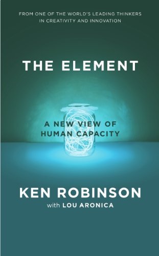 The Element: How Finding Your Passion Changes Everything (English Edition)