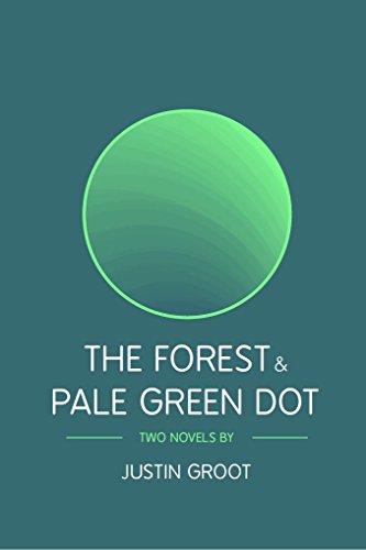 The Forest & Pale Green Dot: Book One & Two of The Forest Series (The Forest Trilogy) (English Edition)