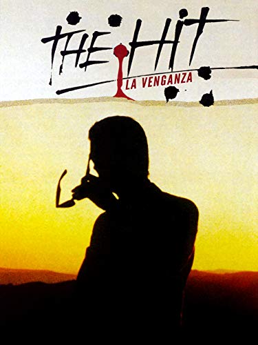 The Hit (La venganza) The Hit (La venganza)