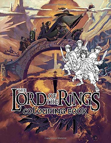 The Lord Of The Rings Colouring Book: A Whimsical Colouring Book for Adults(Relaxation, Mediation, Inspiration) based on award-winning The Lord of the ... Tolkien's magical world of Middle-earth