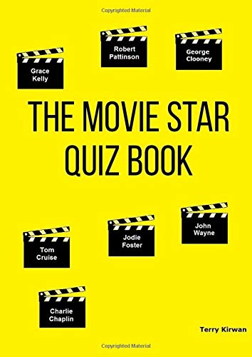 The Movie Star Quiz Book: Over one thousand three hundred multiple choice questions about 265 movie stars from Charlie Chaplin to Tom Cruise, Mary ... Winslet, Ingrid Bergman to Annette Bening.