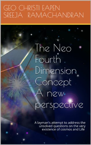 The Neo Fourth Dimension Concept. A new perspective (English Edition)