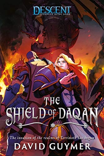 The Shield of Daqan: A Descent: Journeys in the Dark Novel
