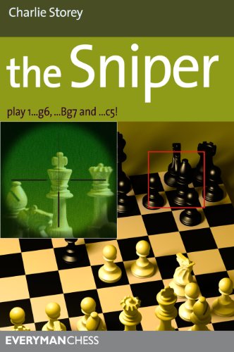 The Sniper: Play 1...g6, ...Bg7 and ...c5! (English Edition)