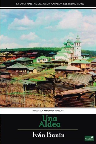 Una aldea: Autor ganador del Premio Nobel Una aldea: Autor ganador del Premio Nobel