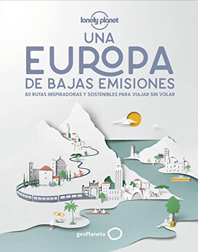 Una Europa de bajas emisiones (Viaje y aventura)