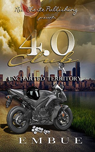 4.0 Club: Uncharted Territory (4.0 Club Series Book 2) (English Edition)