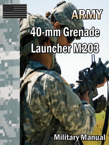 40-mm Grenade Launcher M203 (English Edition)