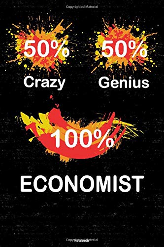 50% Crazy 50% Genius 100% Economist Notebook: Economist Journal 6 x 9 inch Book 120 lined pages gift