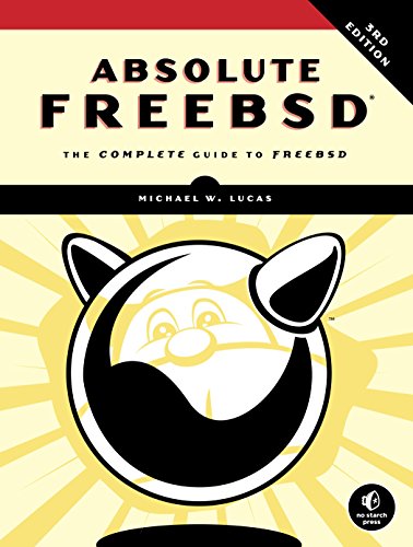 Absolute FreeBSD, 3rd Edition: The Complete Guide to FreeBSD (English Edition)