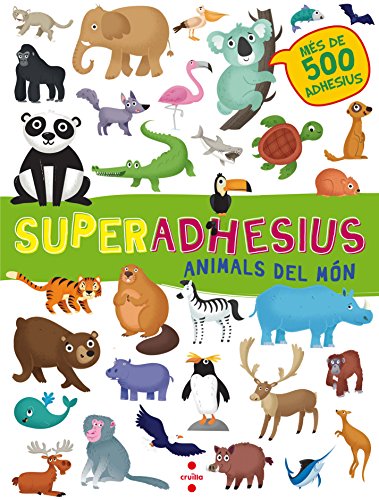 Animals del món: 4 (Superadhesius)