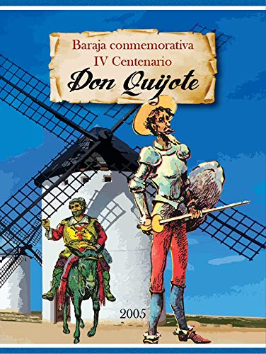 Baraja IV centenario publicación "El Quijote". EDICIÓN ESPECIAL