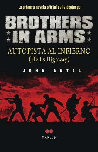 Brothers in arms. Autopista al infierno (Marlow)