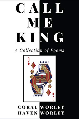 Call Me King: A Collection of Poems (English Edition)
